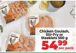 Food Lover's Market Chicken Goulash, Stir-Fry or Steaklets 500 g offer