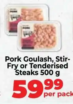 Food Lover's Market Pork Goulash, Stir-Fry or Tenderised Steaks 500 g offer