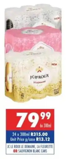 Ultra Liquors Jc le roux le domaine, la fleurette or sauvignon blanc cans offer