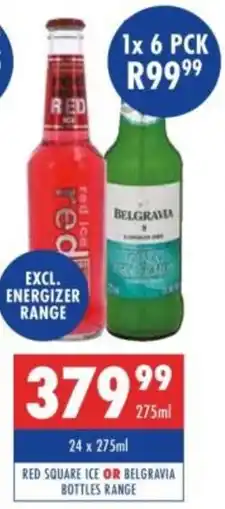 Ultra Liquors Red square ice or belgravia bottles range offer