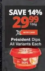 Checkers Président Dips offer