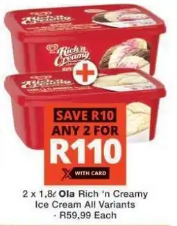 Checkers OLA Rich 'n Creamy Ice Cream offer
