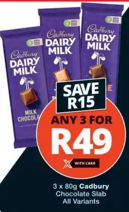 Checkers Cadbury Dairy Milk Chocolate Slab offer