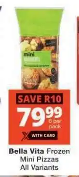 Checkers Bella Vita Frozen Mini Pizzas offer