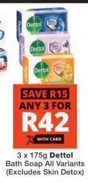 Checkers DETTOL BATH SOAP offer