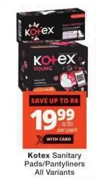Checkers Kotex Sanitary Pads/Pantyliners offer