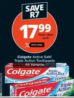 Checkers COLGATE ACTIVE SALT/TRIPLE ACTION TOOTHPASTE offer