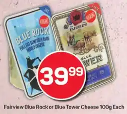Pick n Pay Hypermarket Fairview Blue Rock or Blue Tower Cheese offer