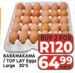 Supa Store Baramakama/ Top Lay Eggs Large offer
