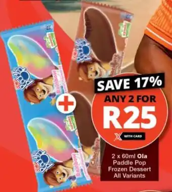 Checkers Ola Paddle Pop Frozen Dessert All Variants offer