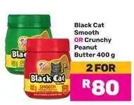 Game Black Cat Smooth OR Crunchy Peanut Butter 400 g offer