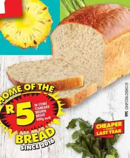 Shoprite IN-STORE STANDARD BROWN BREAD 600g each offer