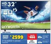 Russells Skyworth 32 HD Android TV 32E5400H 10303703 offer