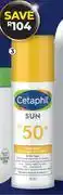 Dis-Chem Cetaphil Sun Face Fluid SPF50+-50ml offer
