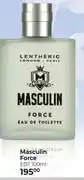 Dis-Chem Lentheric Masculin Force EDT-100ml offer