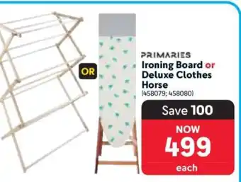 Makro Primaries Ironing Board or Deluxe Clothes Horse offer