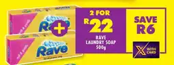 Shoprite RAVE LAUNDRY SOAP 500g offer