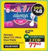 Dis-Chem Always Maxi Or Ultra Duo Pads 12/14/16/18/20 Pack-For 2 offer