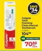Dis-Chem Colgate Total Foaming Clean Manual Toothbrush 2 Pack-Per Pack offer
