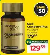 Dis-Chem Dis-Chem Gold Cranberry Plus-60 Softgel Capsules offer