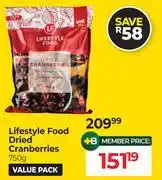Dis-Chem Lifestyle Food Dried Cranberries-750g offer