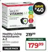 Dis-Chem Healthy Living Multivitamin(A-Z)-60 Film Coated Tablets Per Pack offer