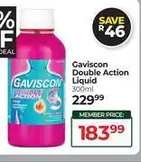 Dis-Chem Gaviscon Double Action Liquid-300ml offer