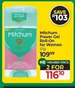 Dis-Chem Mitchum Power Gel Roll On For Women-For 2 x 63g offer