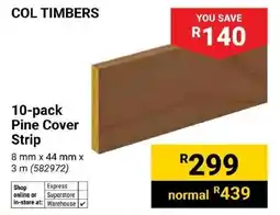 Builders Superstore Col Timbers Pine Cover Strip offer