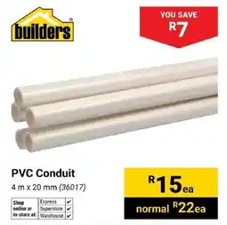 Builders Superstore Builders PVC Conduit offer