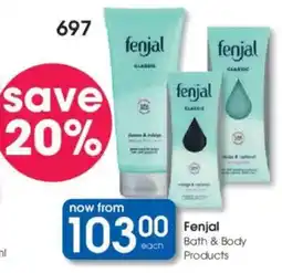 Clicks Fenjal Bath & Body Products offer