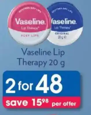 Clicks Vaseline Lip Therapy offer