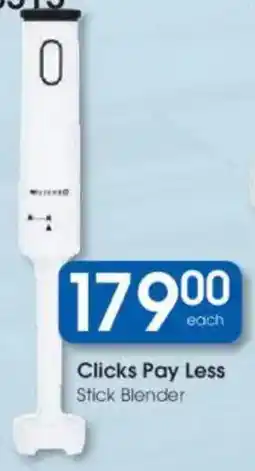 Clicks Clicks Pay Less Stick Blender offer