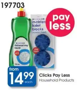 Clicks Clicks Pay Less Household Products offer
