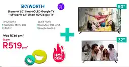Teljoy Skyworth 50" Smart QLED Google TV + Skyworth 32" Smart HD Google TV offer