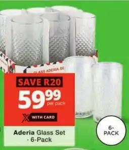 Checkers Aderia Glass Set offer