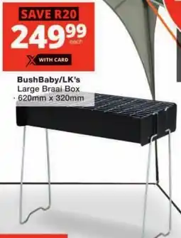 Checkers BushBaby/ LK's Large Braai Box offer
