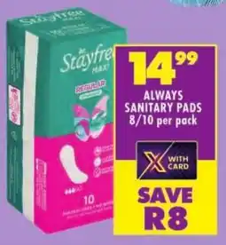 Shoprite Always sanitary pads offer