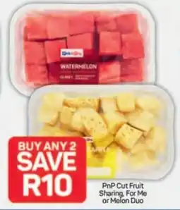 Pick n Pay PnP Cut Fruit Sharing, For Me or Melon Duo offer