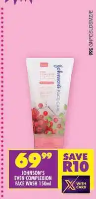 Shoprite JOHNSON'S EVEN COMPLEXION FACE WASH 150ml offer