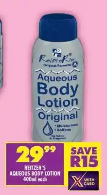 Shoprite REITZER'S AQUEOUS BODY LOTION offer