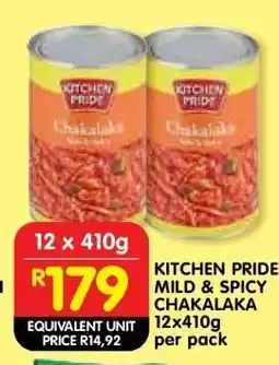 Shoprite KITCHEN PRIDE MILD & SPICY CHAKALAKA 12x410g per pack offer