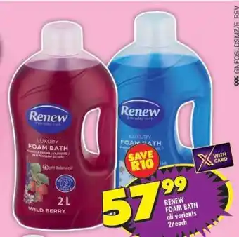 Shoprite Renew Foam Bath offer