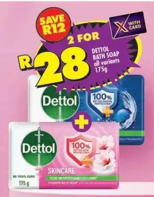 Shoprite DETTOL BATH SOAP all variants 175g offer