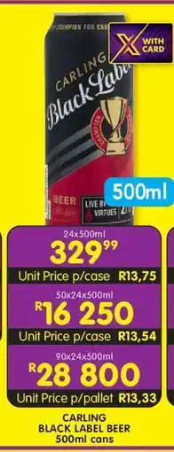 Shoprite CARLING BLACK LABEL BEER 500ml cans offer