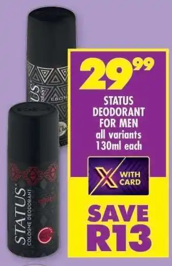 Shoprite STATUS DEODORANT FOR MEN offer
