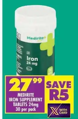 Shoprite MEDIRITE IRON SUPPLEMENT TABLETS 24mg 30 per pack offer