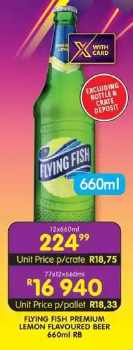 Shoprite FLYING FISH PREMIUM LEMON FLAVOURED BEER 660ml RB offer