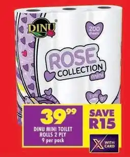 Shoprite DINU MINI TOILET ROLLS 2 PLY offer