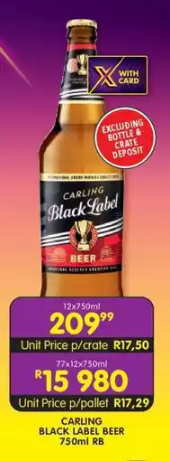 Shoprite CARLING BLACK LABEL BEER 750ml RB offer